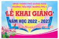 KHAI GIẢNG NĂM HỌC MỚI 2022-2023